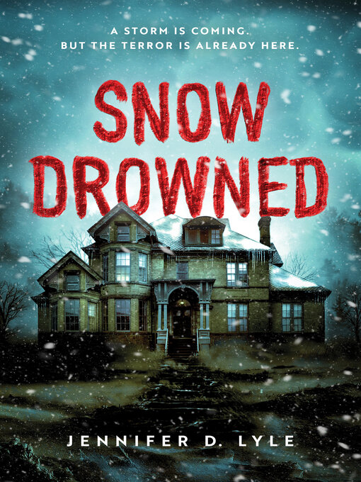 Title details for Snow Drowned by Jennifer D. Lyle - Available